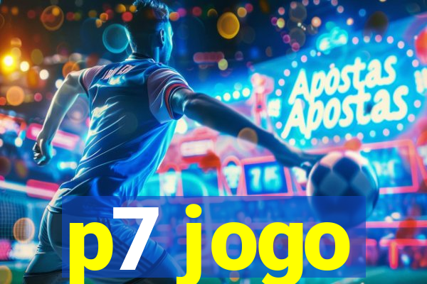 p7 jogo